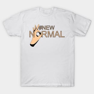 #NewNormal T-Shirt